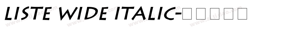 Liste Wide Italic字体转换